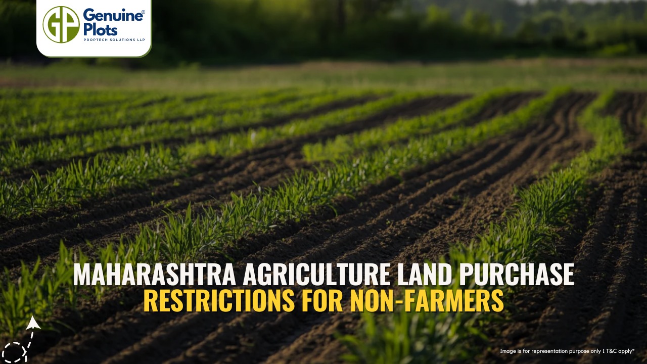 Maharashtra Agriculture Land Purchase Restrictions for Non-Farmers